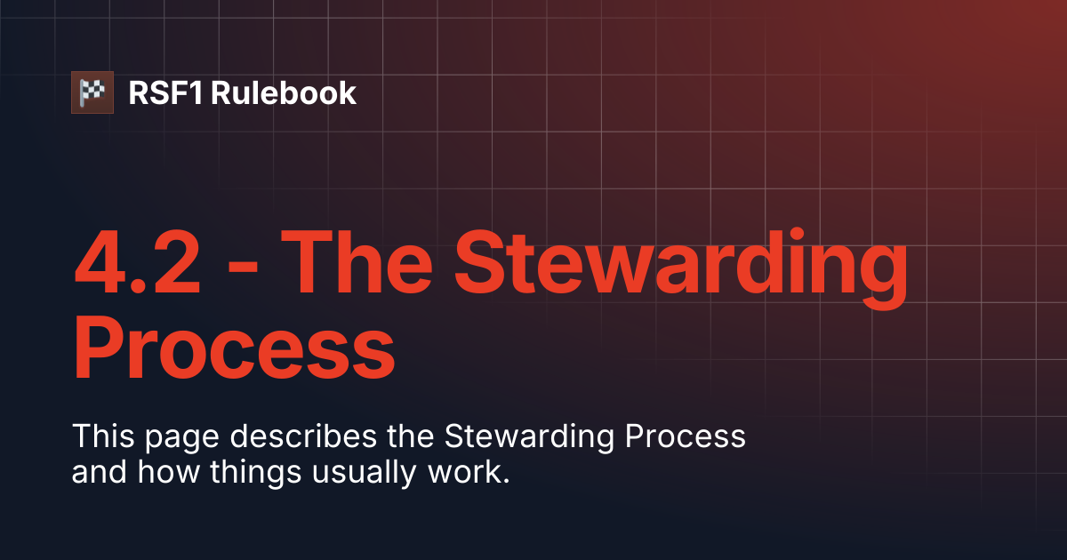 4.2 - The Stewarding Process | RSF1 Rulebook